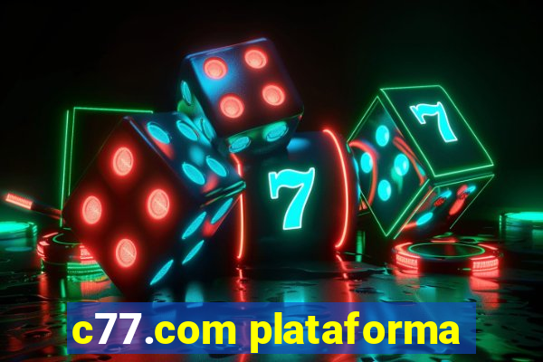 c77.com plataforma